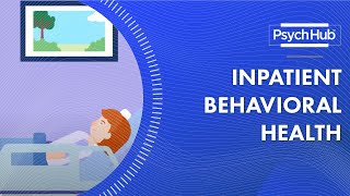 Inpatient Behavioral Health [upl. by Ahtnama]