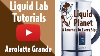 Liquid Lab  Aerolatte Grande Milk Frother [upl. by Errot565]