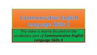 Communicative English Language Skills II vocabulary part one [upl. by Adina]