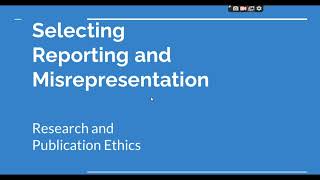 Selective Reporting and Misrepresentation of data Research and Publication ethics Phd coursework [upl. by Cacilia]